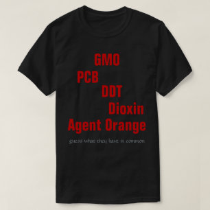 T-shirt GMO, carte PCB, DDT, dioxine, Agent Orange