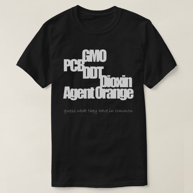 T-shirt GMO, carte PCB, DDT, dioxine, Agent Orange (3) (Design devant)