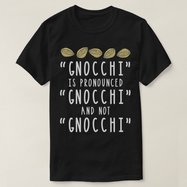 T-shirt Gnocchi Amusant Pâtes Italiennes Conception Du Foi (Design devant)