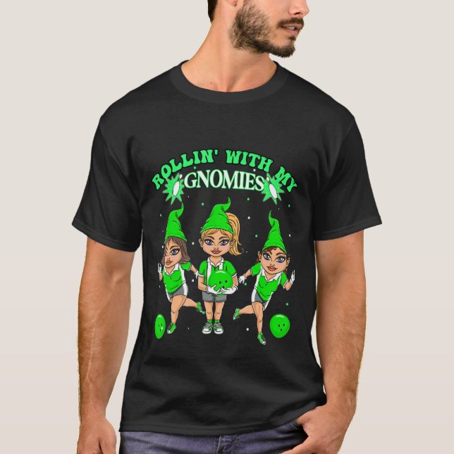 T-shirt gnome de bowling pour femmes Rollin' avec mes gnom (Devant)