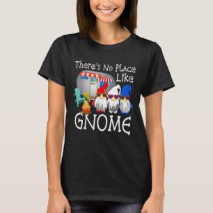 T-shirt Gnome Funny Camping Gnome PAS D'ENDROIT COMME GNOM