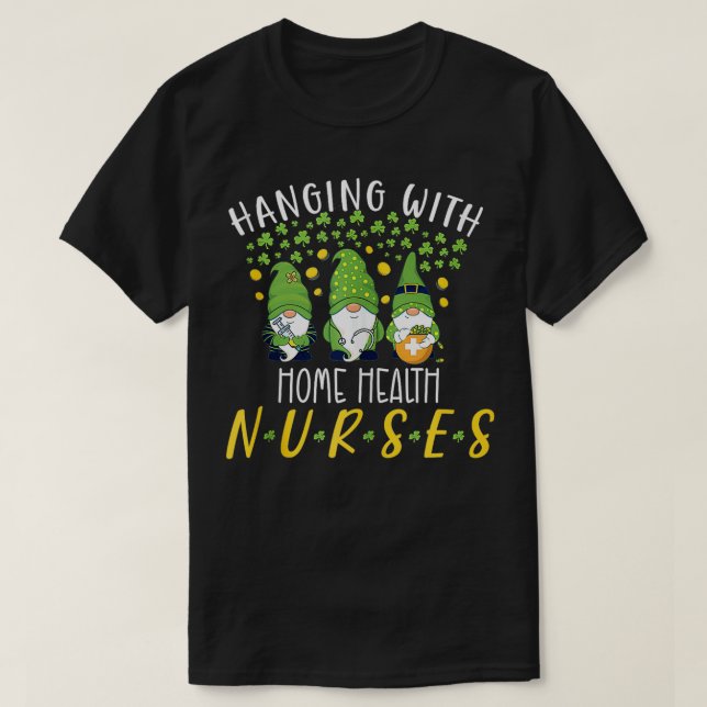 T-shirt Gnome Nurses Saint Pattys Home Health Nurse St Pat (Design devant)