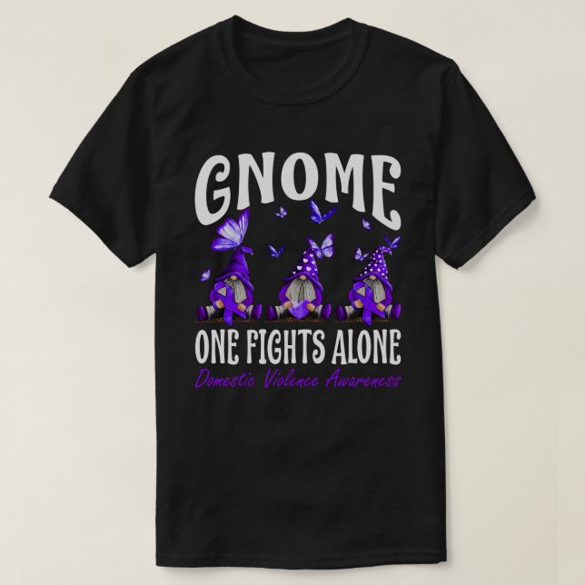 T-shirt Gnome One Fights Alone Domestic Violence Awareness (Design devant)