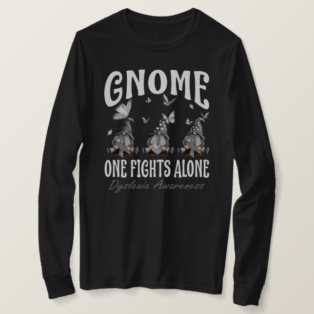 T-shirt Gnome One Fights Alone Dyslexia Awareness (Design devant)