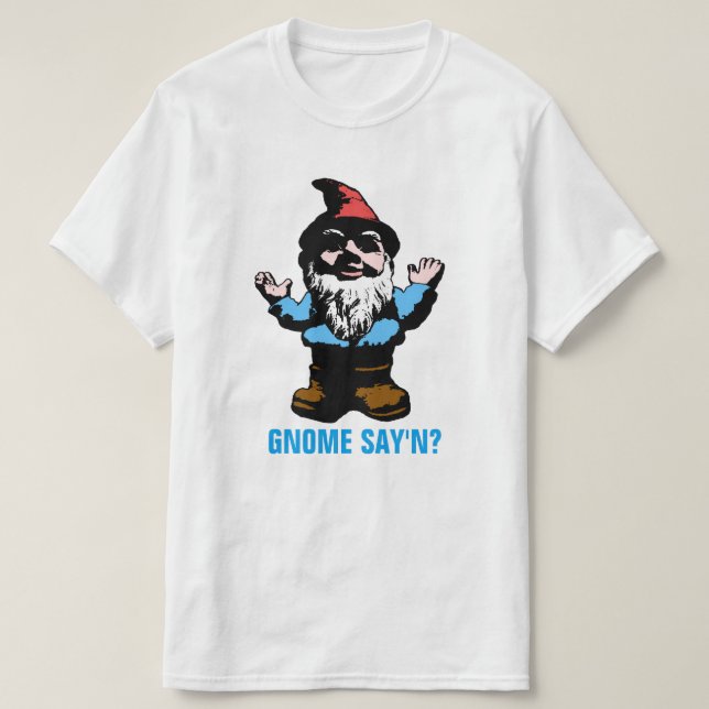 T-shirt Gnome Say'n (Design devant)