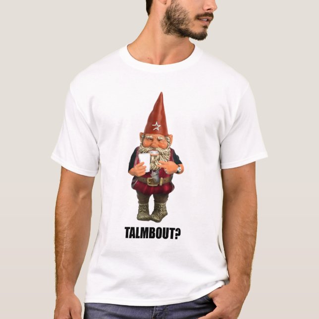 T-shirt Gnome Talmbout ? (Devant)