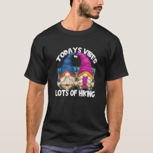 T-shirt Gnomes De Randonneurs Drôle Pour Camper Aujourd'Hu