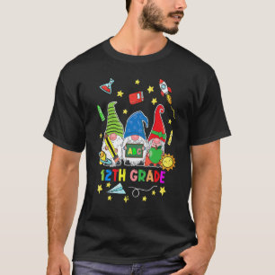 T-shirt Gnomes Équipage de 12e année Premier Jour Enseigna