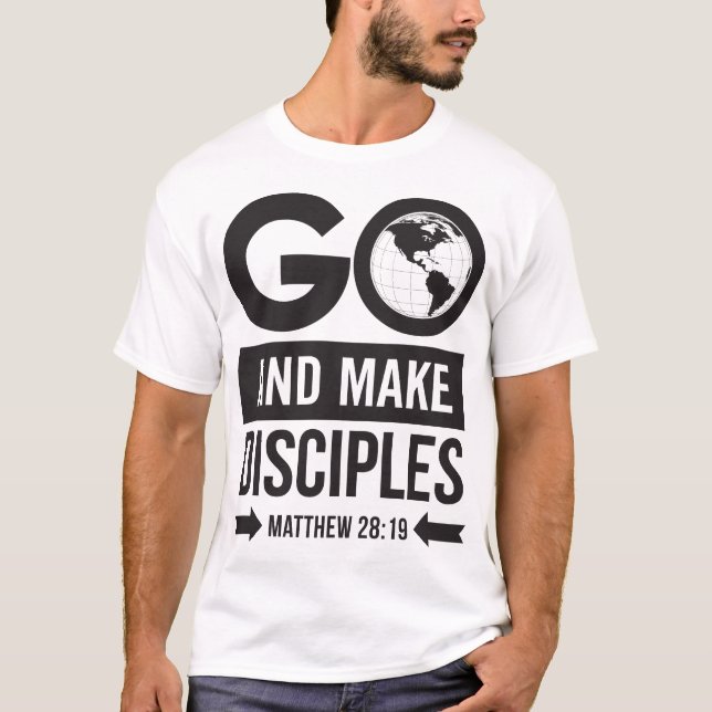 T-shirt Go And Make Disciples (Devant)