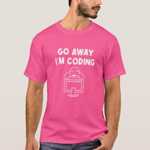 T-shirt Go Away I'm Coding Programmer Computer Admin Devel