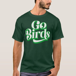 T-shirt Go Birds 1