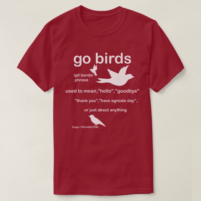 T-shirt Go Birds Definition - Philadelphie Football (Design devant)