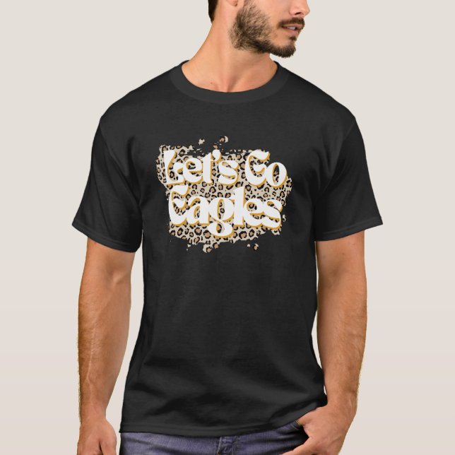T-shirt Go Eagles School Spirit Mascot Leopard Cheer (Devant)