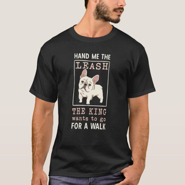 T-shirt Go For A Walk French Bulldog  Men French Bulldog (Devant)
