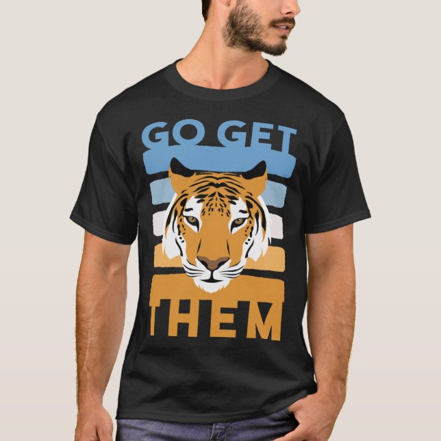 T-shirt Go Get Them Tiger Head (Devant)