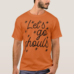 T-shirt Go Ghouls Halloween 2260