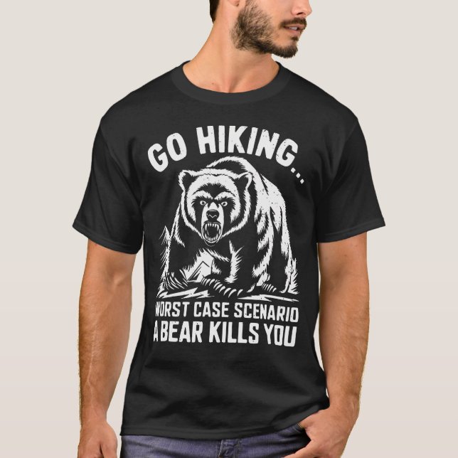 T-shirt Go Hiking Bear Mountain Forest Wildlife Camping Wi (Devant)