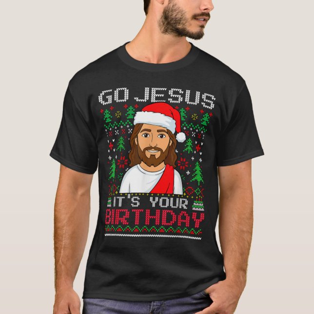 T-shirt Go Jesus It's Your Birthday Ugly Jesus Christmas S (Devant)