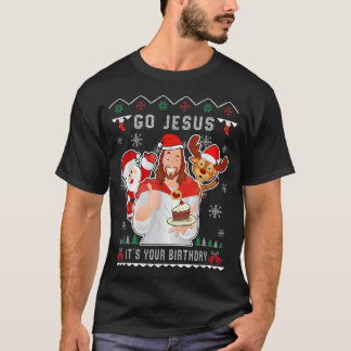 T-shirt Go Jesus Noël C'est ton anniversaire Christian Chr