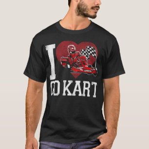 T-shirt Go Kart I Love Go Kart Heart Vintage