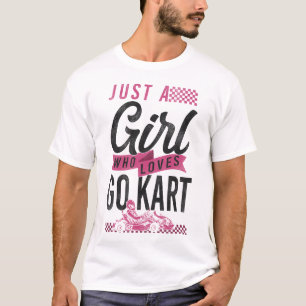 T-shirt Go Kart Juste Une Fille Qui Aime Go Kart Girl Fema