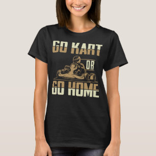 T-shirt Go Kart Racing Hommes Drôle Go Karts