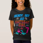 T-Shirt Go Kart Ready, Set Go Girl Birthday Party<br><div class="desc">Go Kart Ready,  Set Go Girl Birthday Party T-Shirt</div>