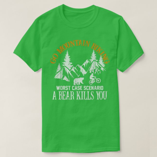 T-shirt Go Mountain Biking Worst Case Scenario Bear Biker  (Design devant)