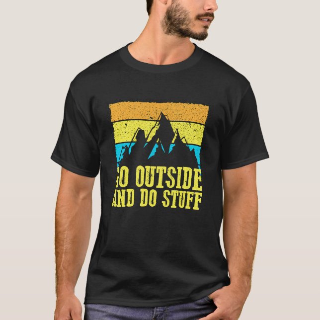 T-shirt GO OUTSIDE AND DO SOMETHING  Outdoors Graphic (Devant)