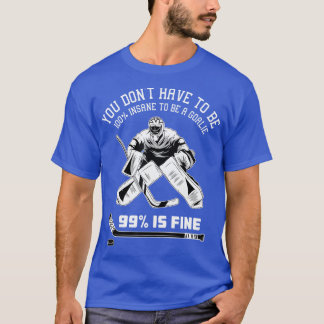 T-shirt Goalkeeper de hockey sur glace GoaltenderGoalie de