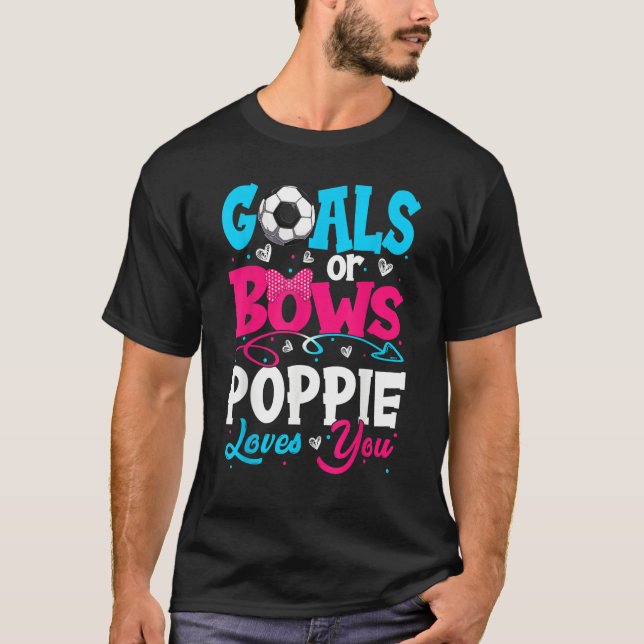 T-shirt Goals Or Bow Keeper Of Gender Poppie Loves You Rev (Devant)