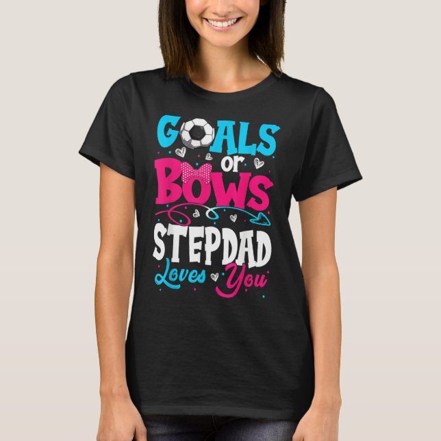 T-shirt Goals Or Bow Keeper Of Gender Stepdad Loves You Re (Devant)