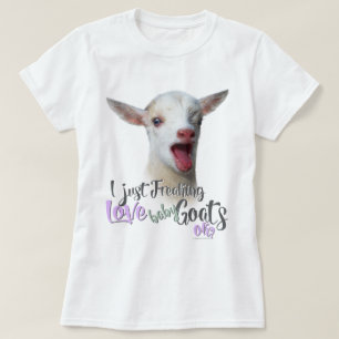 T-shirt GOAT LOVE   Je viens de freaking LOVE Baby Chèvres