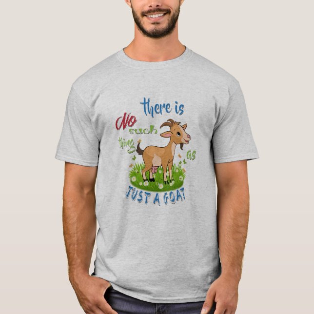 T-shirt GOAT Lover | Just a Goat GetYerGoat™ (Devant)