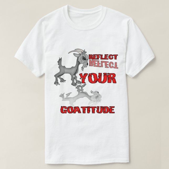 T-shirt Goatitude Amusante Attitude Dire (Design devant)
