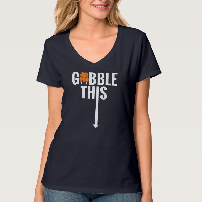 T-shirt Gobble Gobble Cette Turquie Drôle Thanksgiving (Devant)