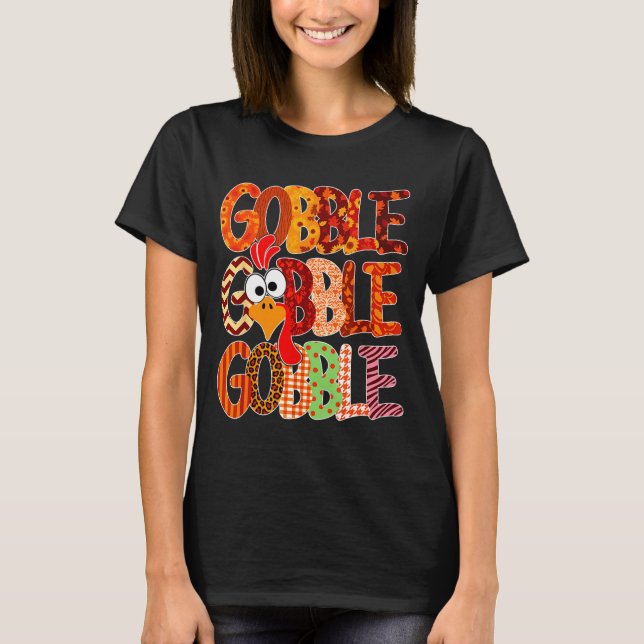 T-shirt Gobble Gobble Funny Turkey Thanksgiving Women Girl (Devant)