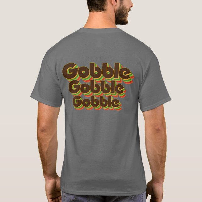 T-shirt Gobble Gobble Gobble Vintage Rétro Thanksgiving (Dos)