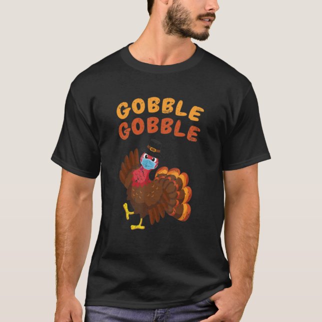 T-shirt Gobble Gobble Turquie Visage Masque Quarantaine Th (Devant)