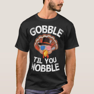 T-shirt Gobble Jusqu'À Ce Que Vous Tournez Chemise Thanksg