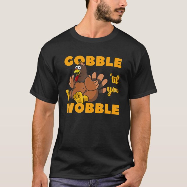 T-shirt Gobble Jusqu'À Ce Que Vous Tournez Drôle Thanksgiv (Devant)