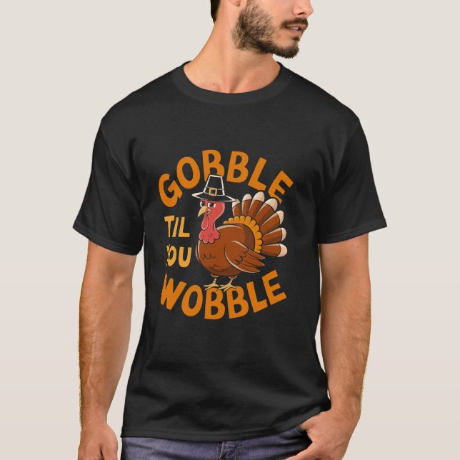 T-shirt Gobble Jusqu'À Ce Que Vous Tournez La Turquie Enfa (Devant)