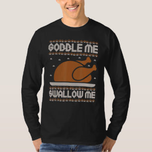 T-shirt Gobble Me Swallow Me Thanksgiving Turquie Day 2021