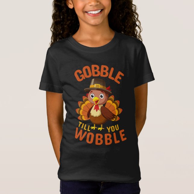 T-Shirt  Gobble Till you wobble thanksgiving autumn (Devant)