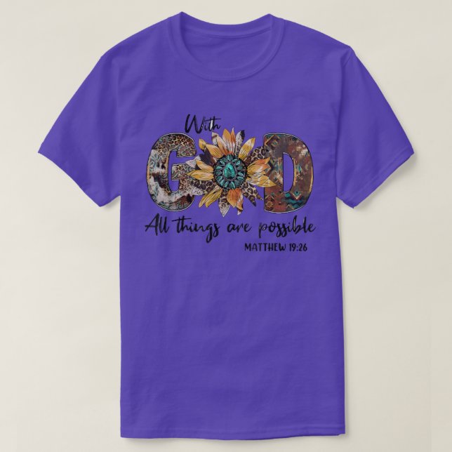T-shirt God All Things Are Possible Sunflower Leopard Chri (Design devant)