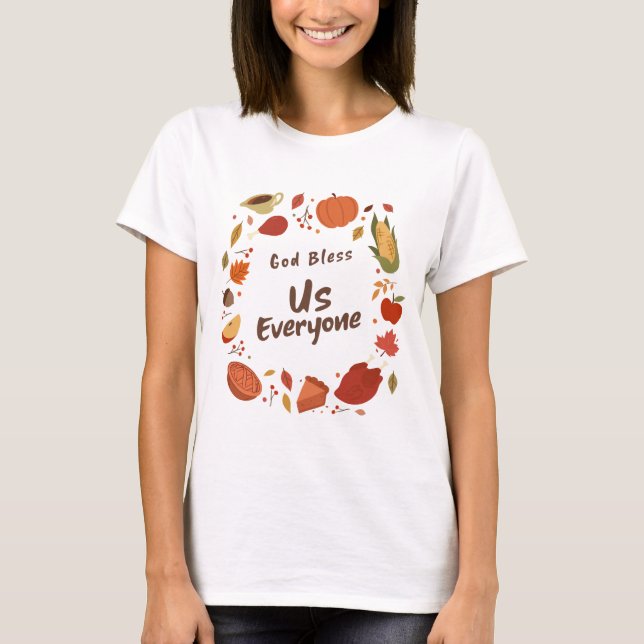 T-shirt God Bless Us Everyone Thanksgiving  (Devant)