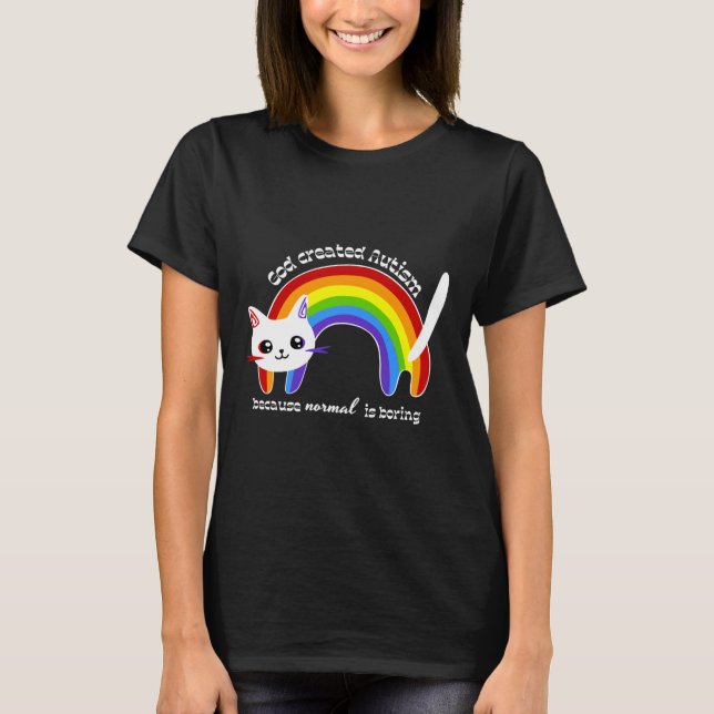 T-shirt God Created Autism Because Normal Is Boring Autism (Devant)