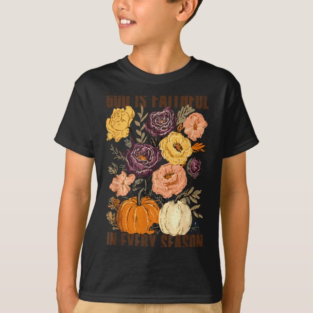 T-shirt God Is Faithful In Every Season Floral Christian F (Devant)