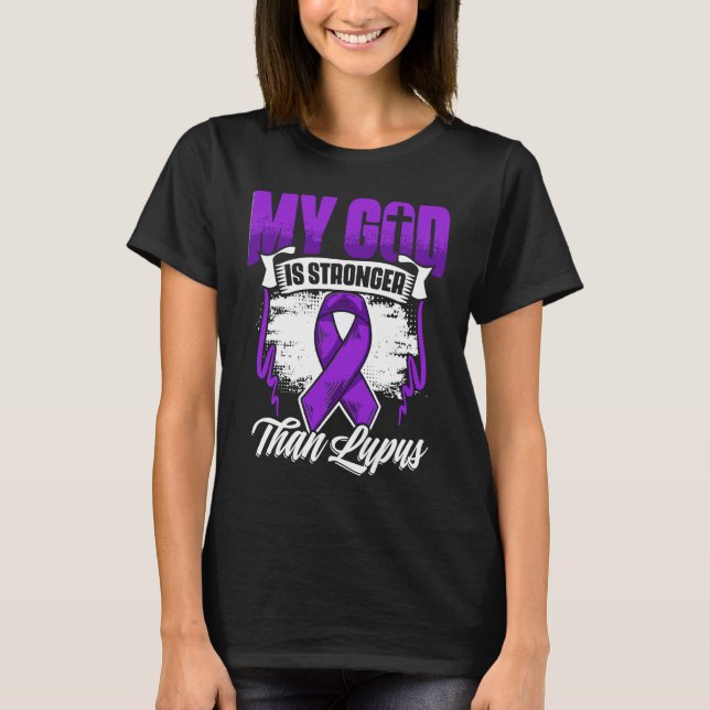 T-shirt God Is Stronger Than Lupus Purple Ribbon Lupus Awa (Devant)
