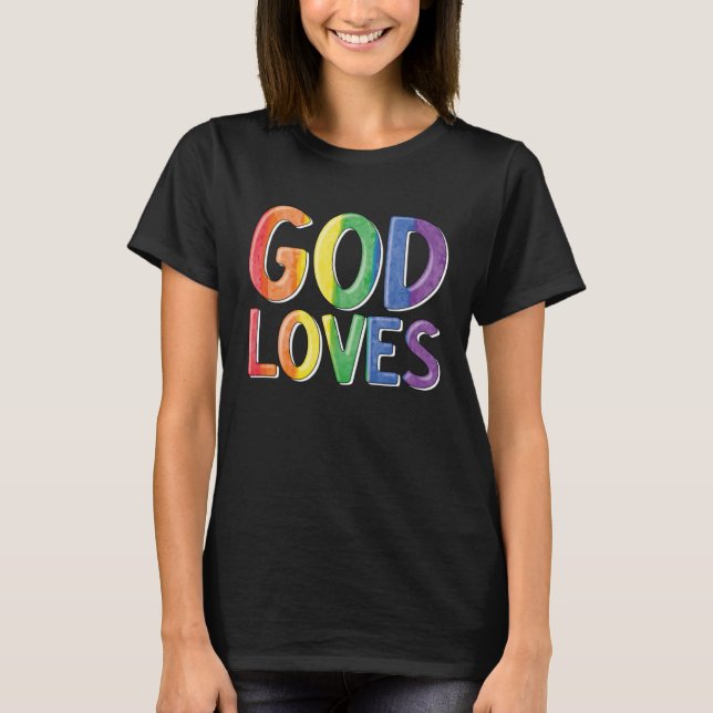 T-shirt God Loves  Gay Christian LGBTQ Christian Pride Par (Devant)